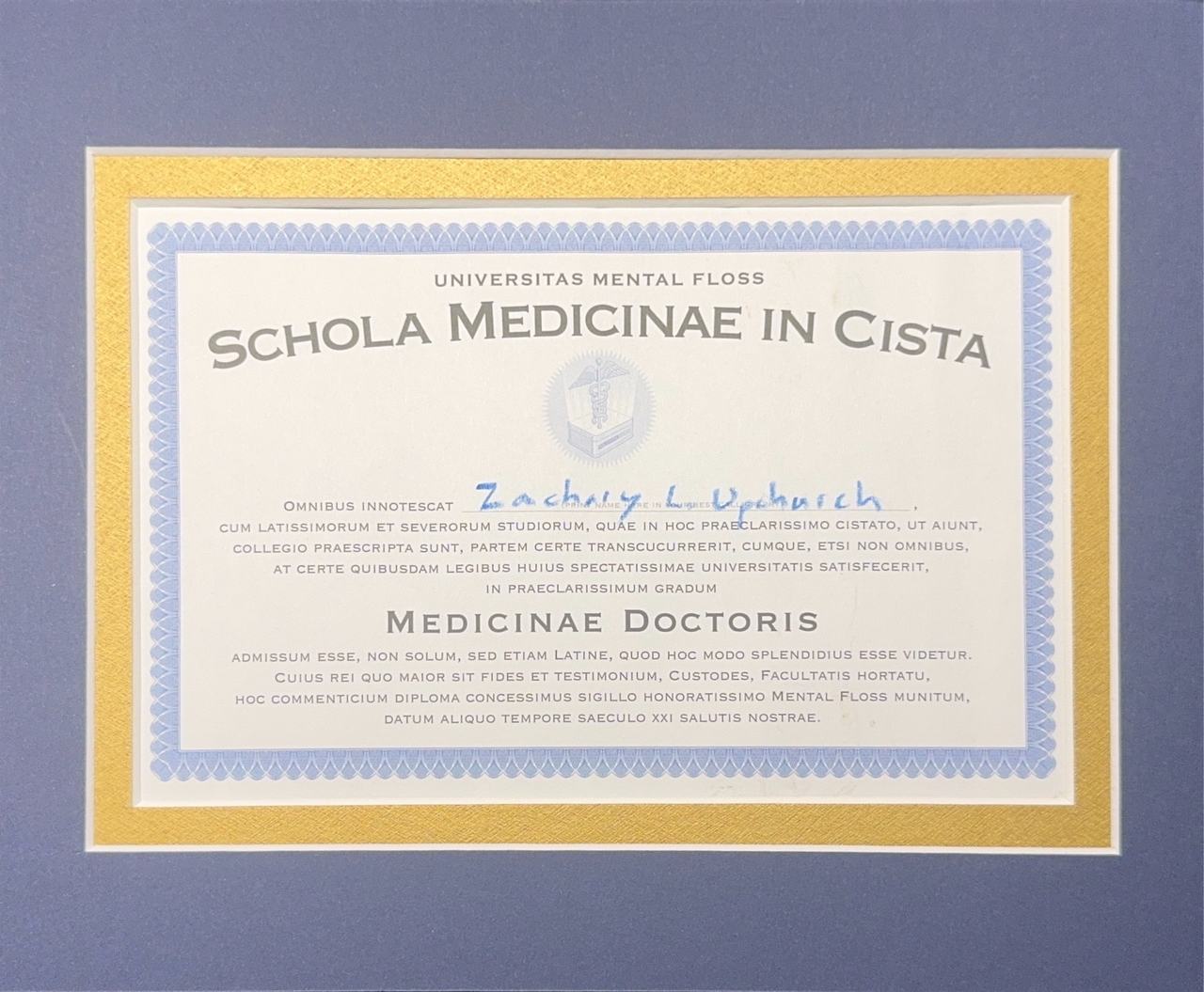 Doctor of Medicine diploma, Universitas Mental Floss